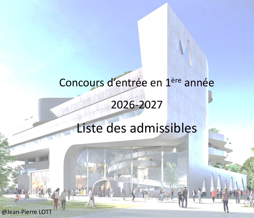 Liste des admissibles au concours d&rsquo;entrée en 1ère année 2026-27